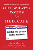 The Get What's Yours Series - Get What's Yours for Medicare