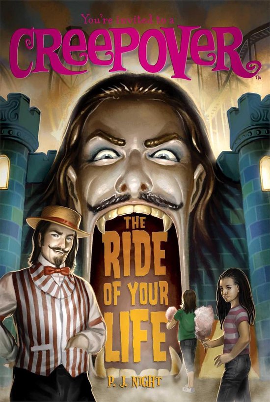 You're Invited to a Creepover - The Ride of Your Life - cover