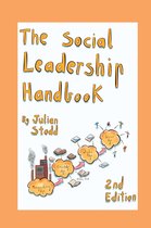 The Social Leadership Handbook Second Edition