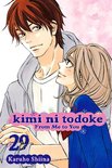 Kimi ni Todoke: From Me to You 29 - Kimi ni Todoke: From Me to You, Vol. 29