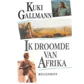 Ik droomde van Afrika | Kuki Gallmann
