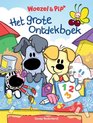 foto van Woezel & Pip  -   Het grote ontdekboek