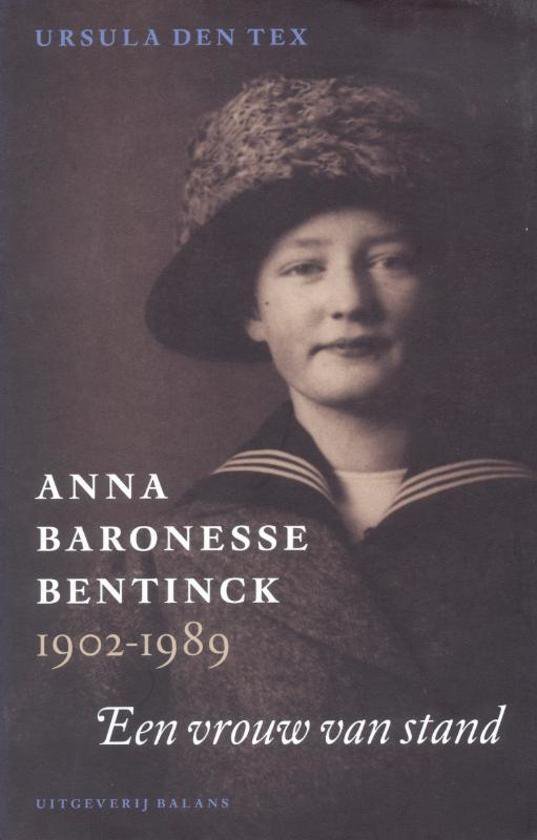 Cover van het boek 'Anna baronesse Bentinck 1902-1989' van U. den Tex