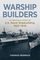Studies in Naval History and Sea Power - Warship Builders