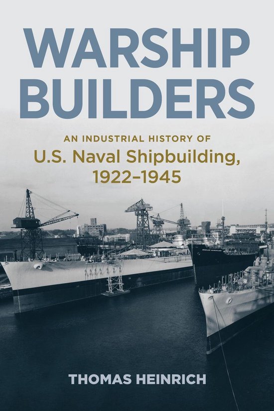 Studies in Naval History and Sea Power - Warship Builders - cover