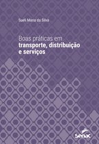 Série Universitária - Boas práticas em transporte, distribuição e serviços