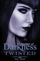 Daughters of Darkness: Victoria's Journey 4 - Twisted
