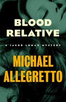 The Jacob Lomax Mysteries - Blood Relative