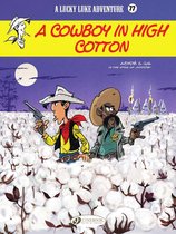 Lucky Luke 77 - Lucky Luke - Volume 77 - A Cowboy in High Cotton