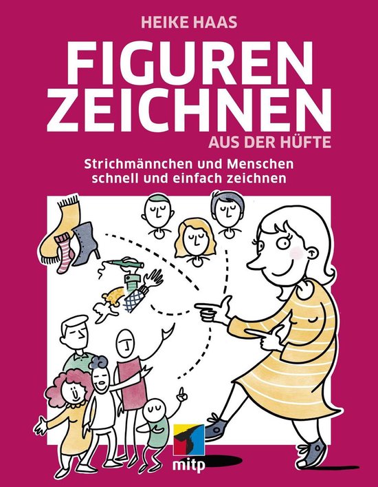 mitp Kreativ - Figuren zeichnen aus der Hüfte - cover