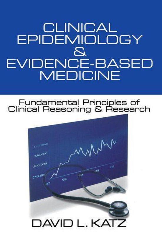 Clinical Epidemiology & EvidenceBased Medicine (ebook), David L. Katz 9781506319650...