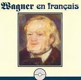 Wagner: Der Ring des Niebelungen (Highlights) - In French