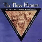Steven Paulus: The Three Hermits