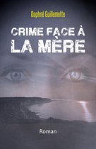 Crime face à la Mère