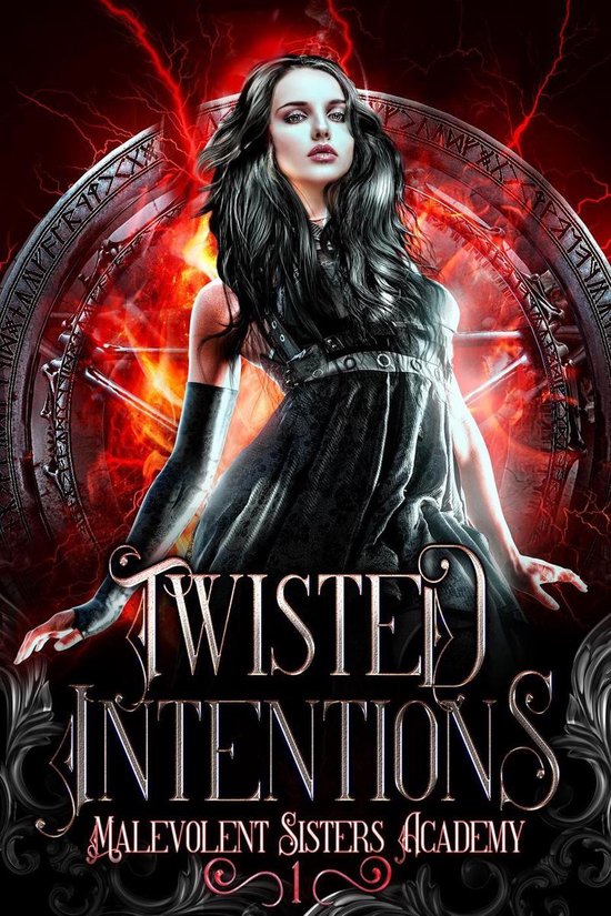 Malevolent Sisters Academy 1 - Twisted Intentions - cover