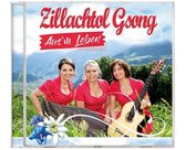 Zillachtol Gsong - Aus'm Leben