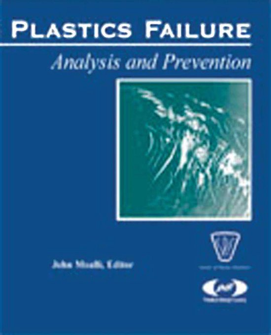 Plastics Failure Analysis and Prevention (ebook), John Krasny