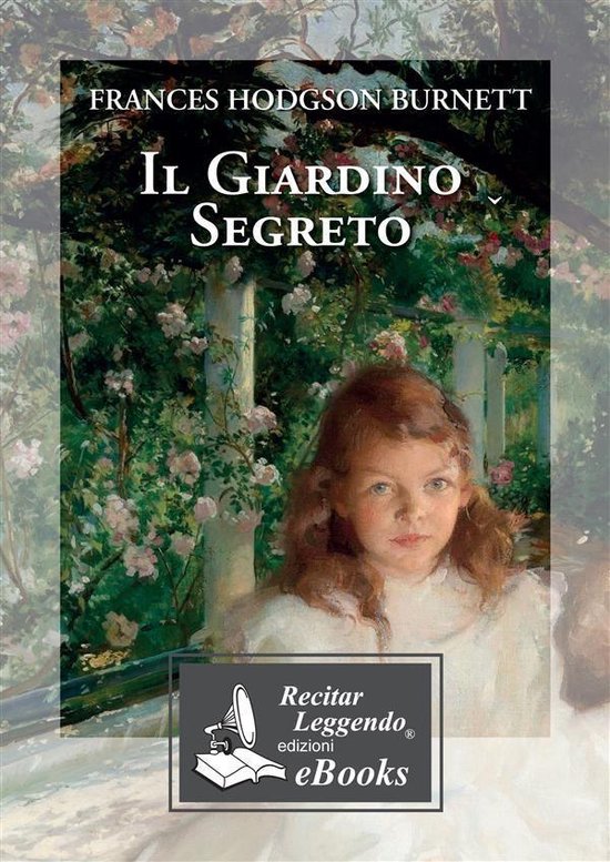 Bol Com Il Giardino Segreto Ebook Frances Hodgson Burnett 9788831372152 Boeken