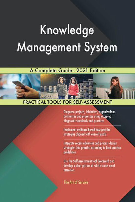 Knowledge Management System A Complete Guide - 2021 Edition (ebook ...
