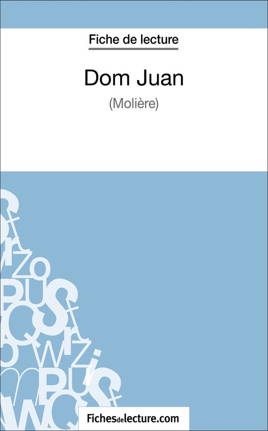 Dom Juan de Molière (Fiche de lecture)