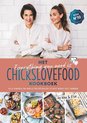 Chickslovefood 10 -   Het everything you need is Chickslovefood-kookboek