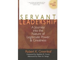 Servant Leadership [25th Anniversary Edition]: A Journey into the Nature of Legitimate Power and Greatness