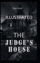 The Judge's House Illustrated