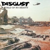 Disgust - A World Of No Beauty + Thrown Into Oblivion (2 LP)