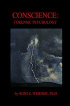 Conscience: Forensic Psychology