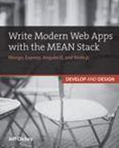 Write Modern Web Apps with the Mean Stack