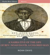 A Narrative of the Life of Rev. Noah Davis (Illustrated Edition)
