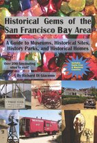 Historical Gems of the San Francisco Bay Area