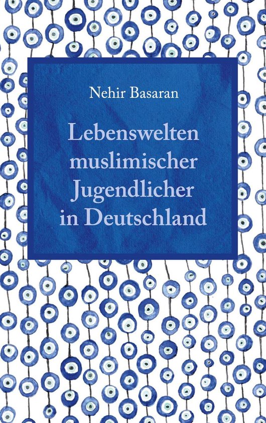 Lebenswelten muslimischer Jugendlicher in Deutschland - cover