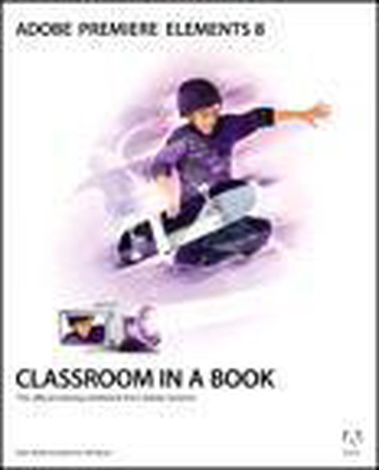 Adobe Premiere Elements 8 Classroom in a Book, Adobe Reader - cover