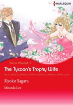 Wives Wanted! 2 - The Tycoon's Trophy Wife (Harlequin Comics)