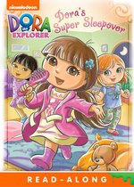 Dora the Explorer - Dora's Super Sleepover (Dora the Explorer)