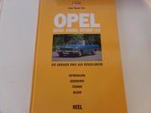 Opel Kapitan Admiral Diplomat A & B. Die Grossen Drei Aus Russelsheim.