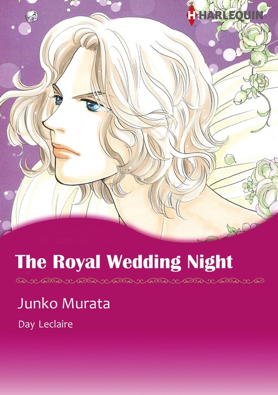 Royals 3 - THE ROYAL WEDDING NIGHT (Harlequin Comics)