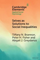 Elements in Applied Social Psychology - Selves as Solutions to Social Inequalities