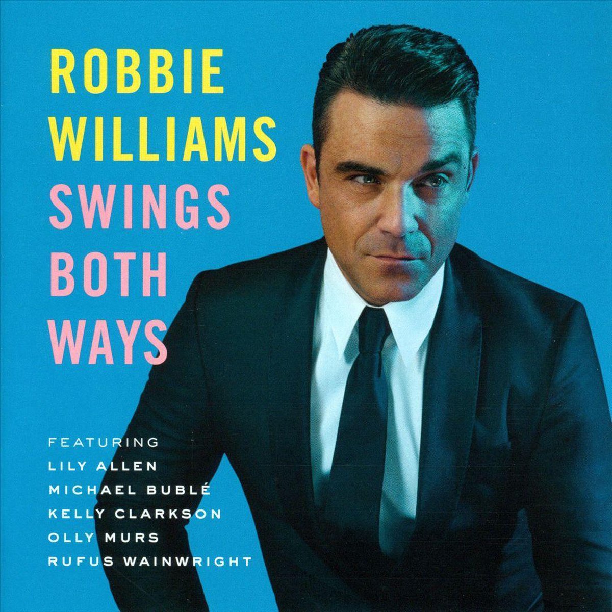 Robbie Williams - Swings Both Ways