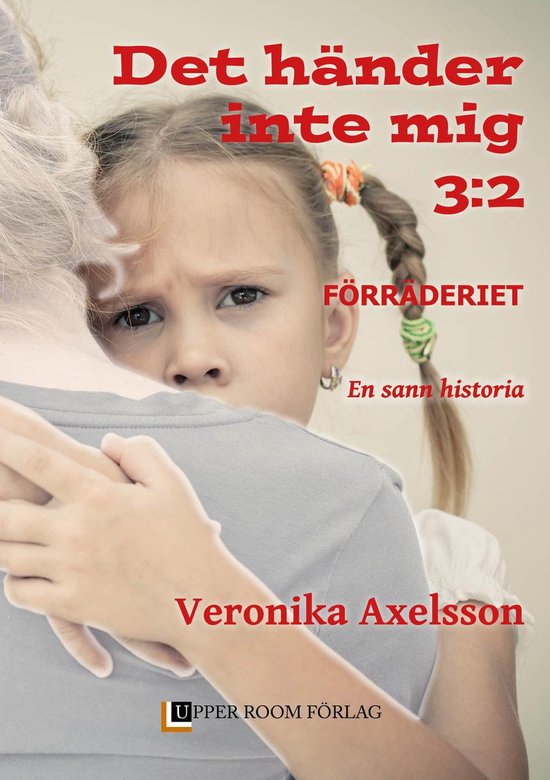 Det händer inte mig 3 - Förräderiet, Del 2 - cover