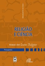 Temas do ensino religioso - Religião e ciência