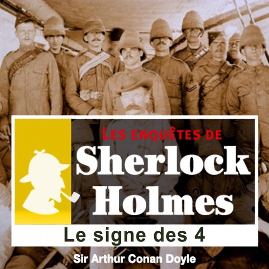 Le signe des quatre, les enquêtes de Sherlock Holmes - cover