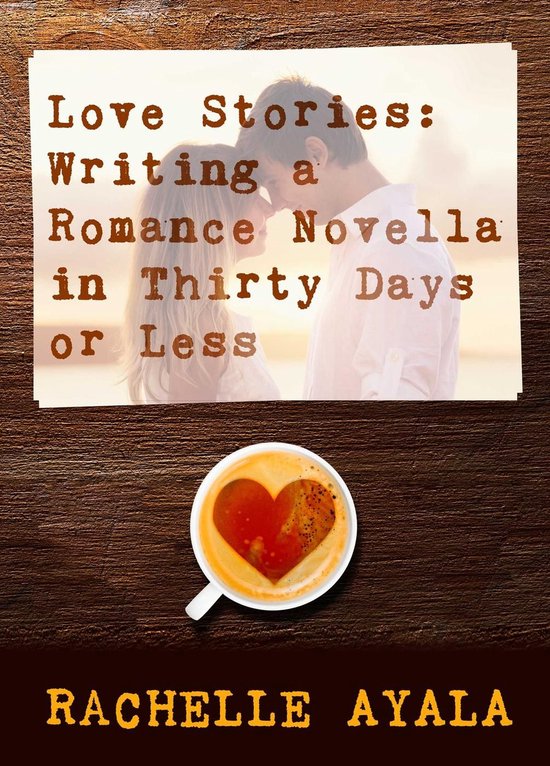 Love Stories: Writing a Romance Novella - cover
