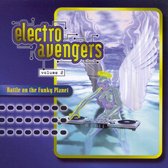 Electro Avengers: Battle on Funky Planet
