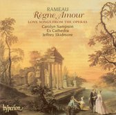 Rameau: Regne Amour: Love Songs From The Operas