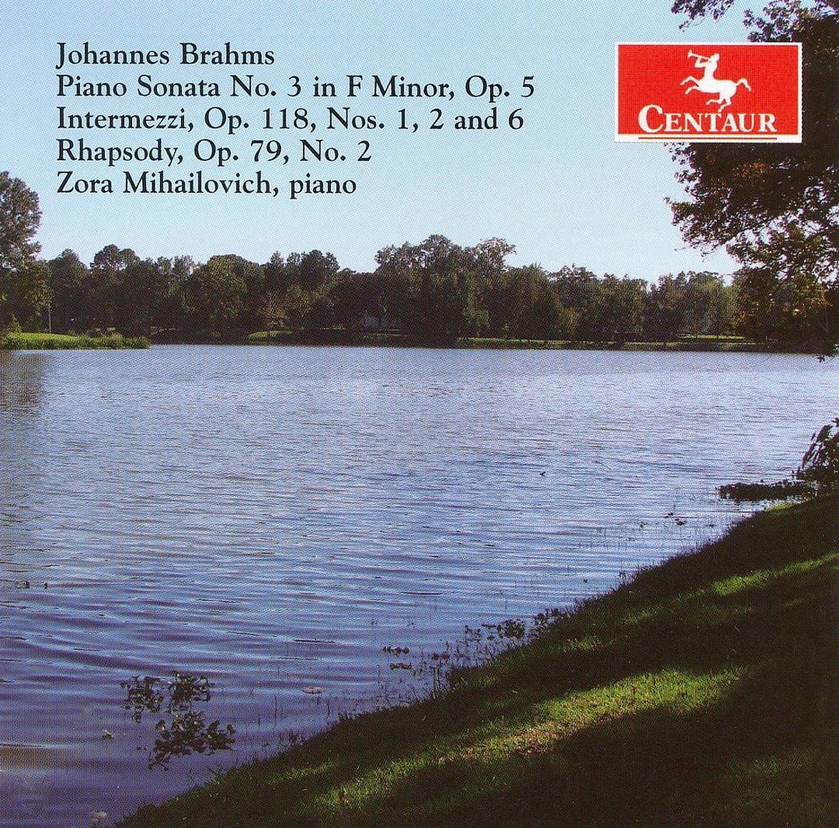 Brahms: Piano Sonata No. 3; Intermezzi; Rhapsody
