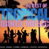 Tropical Dance Music, 20 Best Of