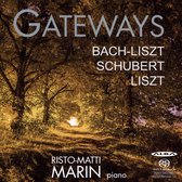 Bach-Liszt/Schubert/Liszt: Gateways