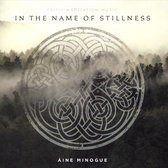 In the Name of Stillness